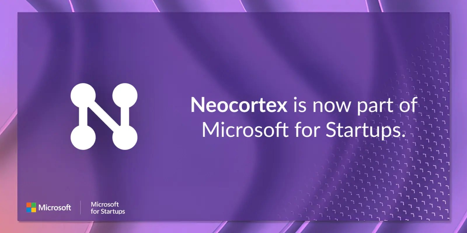 Neocortex is now a part of Microsoft for Startups